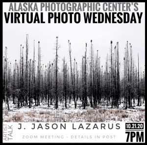 Virtual Photo Wednesday // Artist talk with J. Jason Lazarus